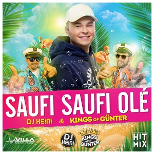 Обложка для DJ Heini, Kings of Günter - Saufi Saufi Olé