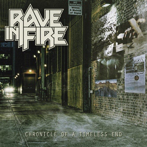 Обложка для Rave in Fire - Chronicle of a timeless end