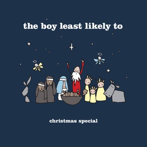 Обложка для The Boy Least Likely To - Christmas Isn't Christmas