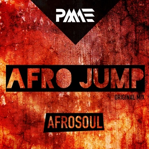 Обложка для Dj Afrosoul - Afro Jump