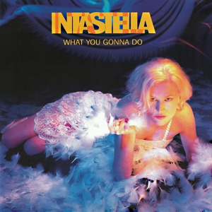 Обложка для Intastella - What You Gonna Do