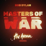 Обложка для Bob Dylan, The Avener - Masters of War