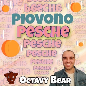 Обложка для Octavy Bear - Piovono Pesche