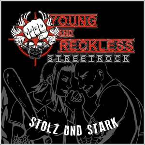 Обложка для Young And Reckless -Streetrock- - S-K-A