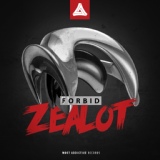 Обложка для Forbid - Zealot