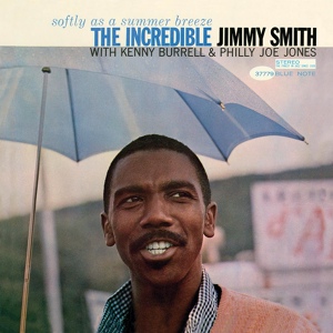 Обложка для Jimmy Smith-Softly As A Summer Breeze - Someone To Watch Over Me