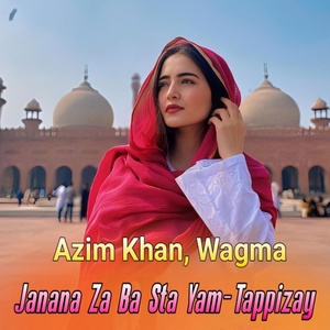 Обложка для Azim Khan - Janana Za Ba Sta Yam