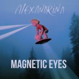 Обложка для Alexandrina - Magnetic Eyes