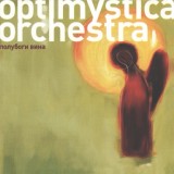 Обложка для Optimystica Orchestra - Там, где ты танцуешь - ночь