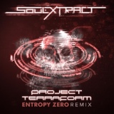 Обложка для Soul Extract - Project Terraform (Entropy Zero Remix)