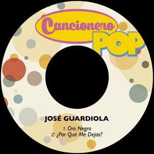 Обложка для José Guardiola - Oro Negro