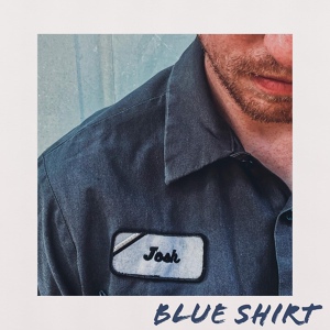 Обложка для Josh Knighton - Blue Shirt