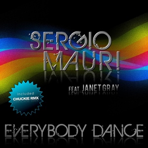 Обложка для Sergio Mauri feat. Janet Gray - Everybody Dance