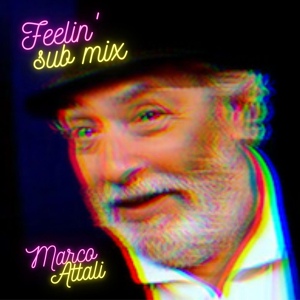 Обложка для Marco Attali - Feelin' Sub Mix