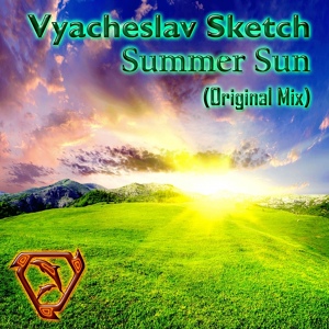 Обложка для Vyacheslav Sketch - Summer Sun