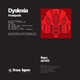 Обложка для Dyslexia feat. Abstractonia - Snake