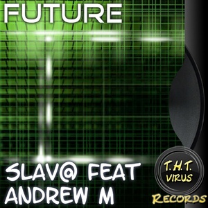 Обложка для Slav@, Andrew M - Future