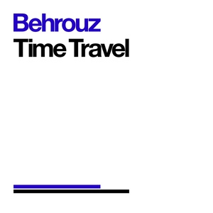 Обложка для Behrouz - Time Travel