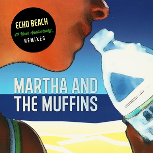 Обложка для Martha And The Muffins - Echo Beach