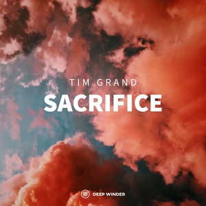 Обложка для Tim Grand - Sacrifice