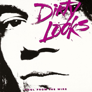 Обложка для Dirty Looks - Can't Take My Eyes off of You