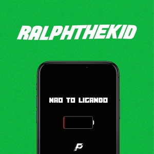 Обложка для RalphTheKiD - Não tô Ligando