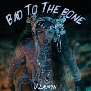 Обложка для J.Lauryn - Bad to the Bone