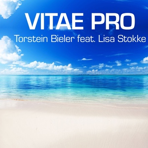 Обложка для Torstein Bieler feat. Lisa Stokke - Vitae Pro