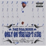 Обложка для Daz Dillinger - Only On The Leftside