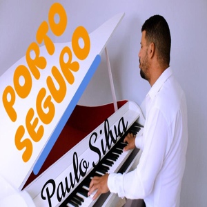 Обложка для PAULO SILVA - Porto Seguro