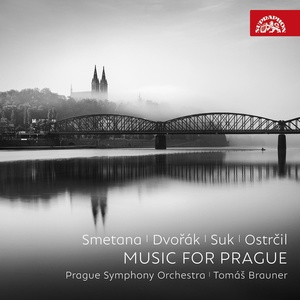 Обложка для Prague Symphony Orchestra, Tomáš Brauner - Dvořák: My Home. Ouverture, Op. 62