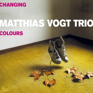 Обложка для Matthias Vogt Trio - Changing Colours
