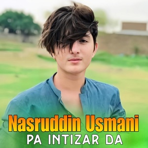 Обложка для Nasruddin Usmani - Pa Intizar Da