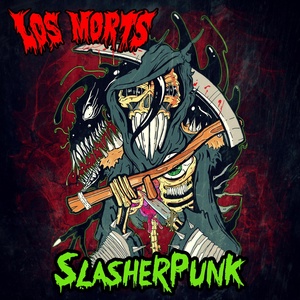 Обложка для Los Morts - Slasherpunk