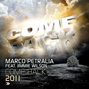 Обложка для Marco Petralia feat. Jimmie Wilson - Come Back 2011