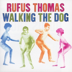 Обложка для Rufus Thomas - It's Aw'rite