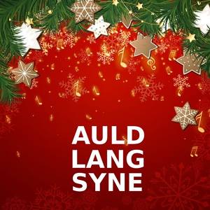 Обложка для Auld Lang Syne - Auld Lang Syne