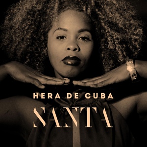 Обложка для Hera De Cuba - Santa