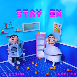 Обложка для LLusion feat. LoveLeo - STAY IN