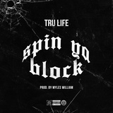 Обложка для Tru Life - Spin Ya Block