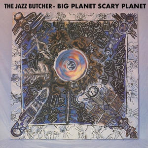 Обложка для The Jazz Butcher - Bad Dream Lover