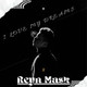 Обложка для Reyn Mask - I Love My Dream