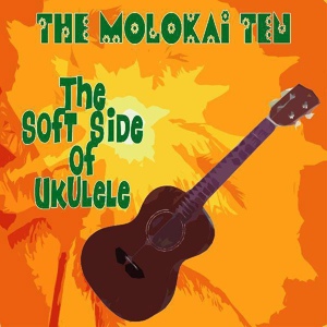 Обложка для The Molokai Ten - Kahu