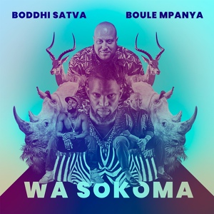 Обложка для Boddhi Satva, Boule Mpanya - Wa Sokoma