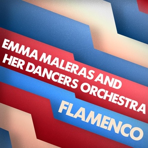 Обложка для Emma Maleras & Her Dancers - Zaragozana