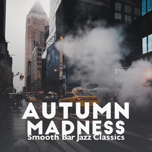 Обложка для Ultimate Jazz Set - Autumn Madness