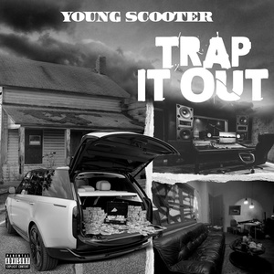 Обложка для Young Scooter - Trap It Out