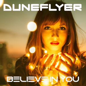 Обложка для Duneflyer - Believe in You (Original Mix)