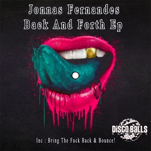 Обложка для Jonnas Fernandes - Bring The Fuck Back (Original Mix)(2016)