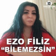 Обложка для Ezo Filiz - Bilemezsin